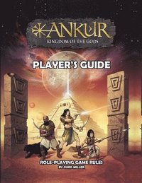 bokomslag ANKUR kingdom of the gods Player's Guide