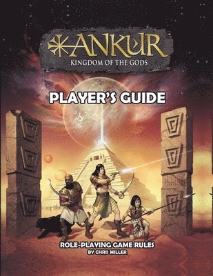 ANKUR kingdom of the gods Player's Guide 1