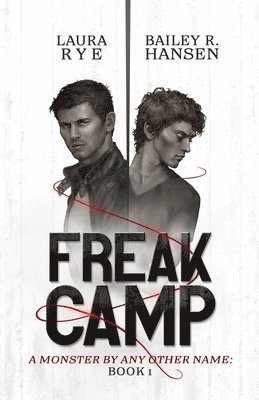 Freak Camp 1