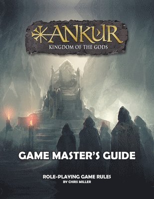 Chris Miller - ANKUR Game Master's Guide, Häftad
