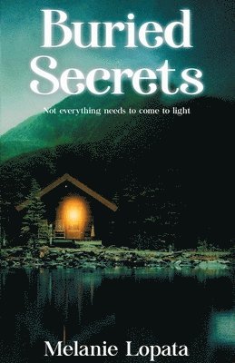 Melanie Lopata - Buried Secrets, Häftad