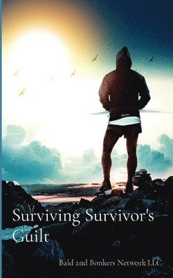Dakota Frandsen - Surviving Survivor's Guilt, Häftad