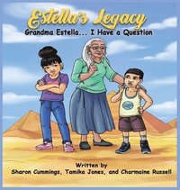 bokomslag Estella's Legacy: Grandma Estella...I Have a Question