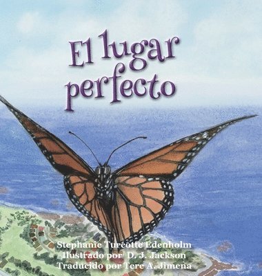 Stephanie Edenholm, Stephanie Edenholm - lugar perfecto, Inbunden