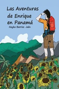 bokomslag Las Aventuras de Enrique en Panam (Spanish & color version)