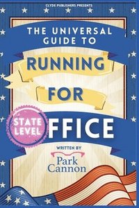 bokomslag Universal Guide to Running for Office