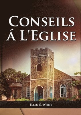 Conseils a l'Eglise