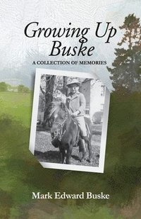 bokomslag Growing Up Buske