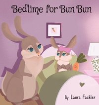 bokomslag Bedtime for Bun Bun