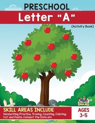 bokomslag Preschool - Letter "A" Handwriting Practice Activity Workbook. Apple and Apple Picking Theme!