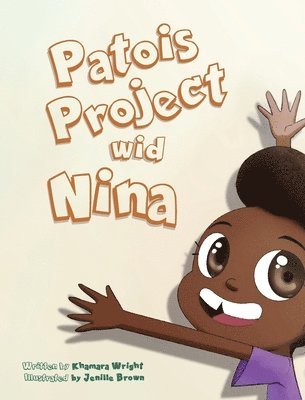 Khamara Wright - Patois Project Wid Nina, Inbunden