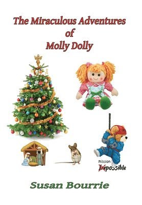 bokomslag The Miraculous Adventures of Molly Dolly