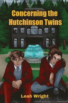 Leah C Wright, Leah C. Wright, C Wright, Leah - Concerning the Hutchinson Twins, Häftad
