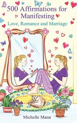 Michelle Mann, TBD, Tbd - 500 Affirmations for Manifesting Love, Romance and Marriage, Häftad