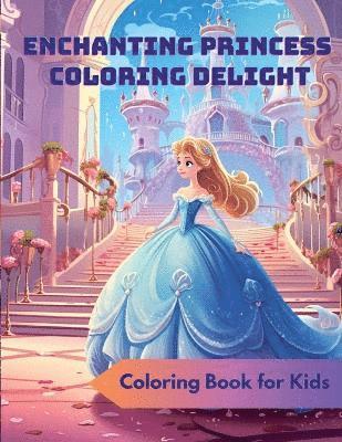 Enchanting Princess Coloring Delight 1