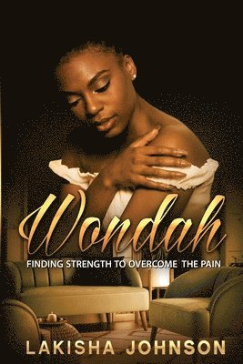Lakisha Johnson - Wondah, Häftad