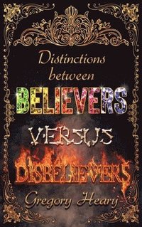 bokomslag Distinctions between Believers versus Disbelievers