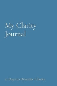 bokomslag My Clarity Journal