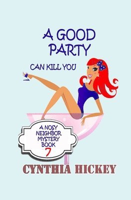 bokomslag Good Party Can Kill You
