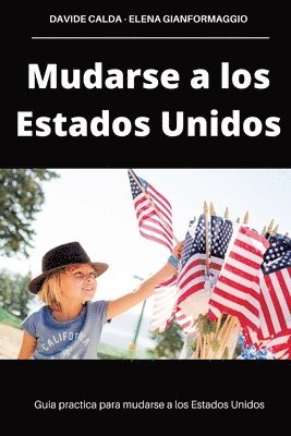 bokomslag Mudarse a los Estados Unidos