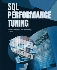 bokomslag SQL Performance Tuning