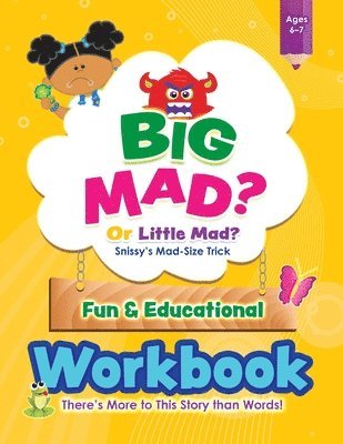 BIG MAD? Or Little Mad? Snissy's Mad-Size Trick Fun and Educational Workbook 1