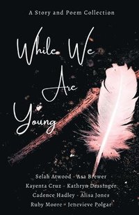 bokomslag While We Are Young