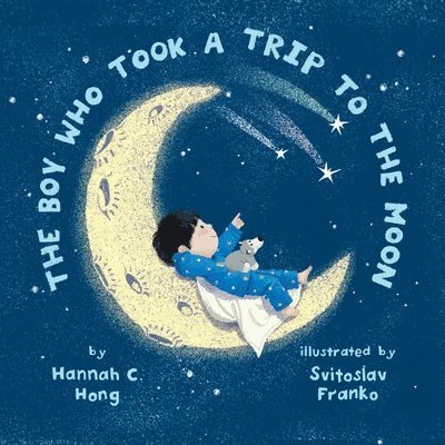 The Boy Who Took a Trip to the Moon 1