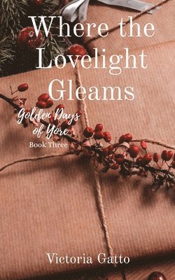 Where the Lovelight Gleams 1