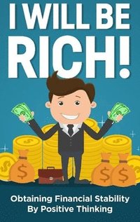 bokomslag I will be rich!