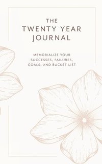 bokomslag The Twenty Year Journal