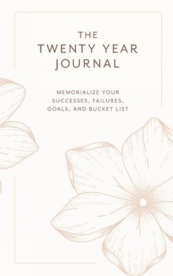 The Twenty Year Journal 1
