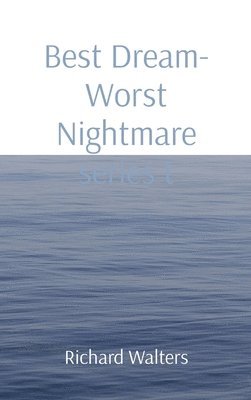 bokomslag Best Dream- Worst Nightmare series t