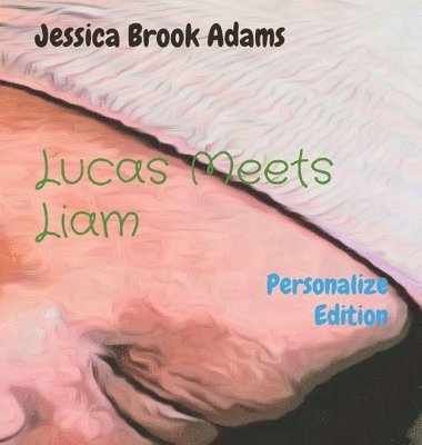Lucas Meets Liam 1