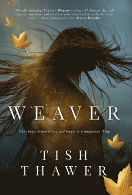 Tish Thawer - Weaver, Inbunden