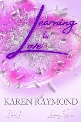 bokomslag Learning to Love - Book 1 (Learning Series)