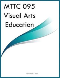 bokomslag MTTC 095 Visual Arts Education