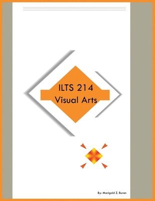 ILTS 214 Visual Arts 1