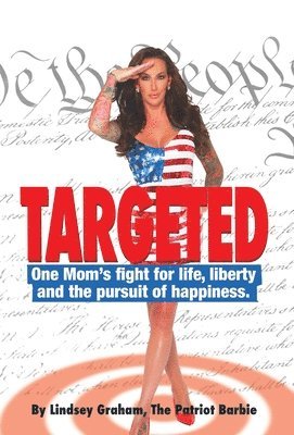 Lindsey Graham - Targeted, Inbunden