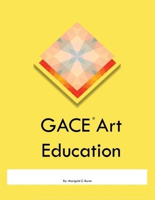 GACE Art Education 1