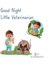 bokomslag Good Night Little Veterinarian