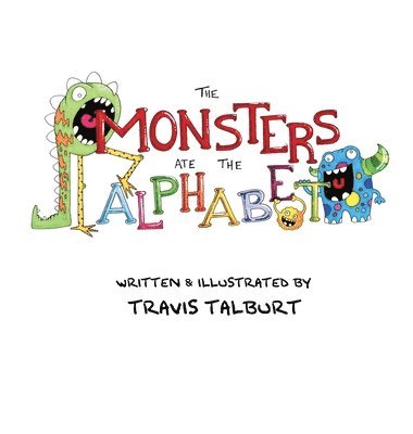 bokomslag Monsters Ate The Alphabet