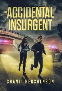 bokomslag Accidental Insurgent