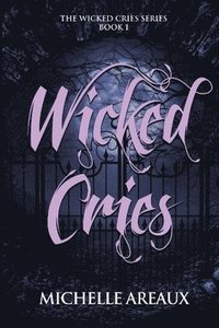 bokomslag Wicked Cries