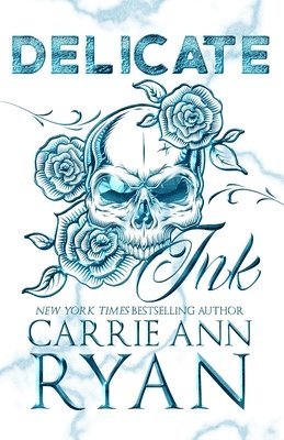 Carrie Ann Ryan - Delicate Ink - Special Edition, Häftad