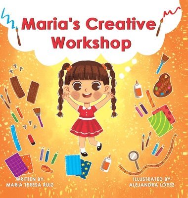Maria Teresa Ruiz - Maria's Creative Workshop, Inbunden
