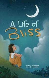 bokomslag A Life of Bliss
