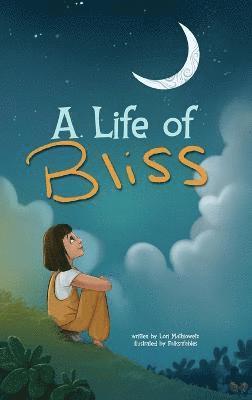 A Life of Bliss 1