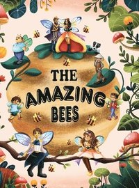 bokomslag The amazing bees