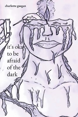 bokomslag it's okay to be afraid of the dark